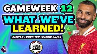 FPL GW12 WHAT WE'VE LEARNED (TEAMS TO TARGET) | Fantasy Premier League 24/25