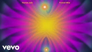 Thomas Jack - Forever Mine