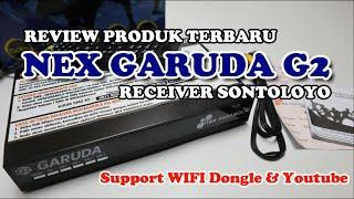 Full Review Nex Parabola Garuda G2 Receiver Rekomendasi Diluar Ekspektasi "Biasa2 Aja"