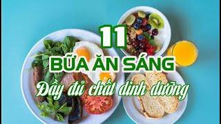 Top 11 Các Món Ăn Sáng Tốt Cho Sức Khỏe Và Dễ Làm Nhất, Giúp Bữa Ăn Sáng Đầy Đủ Chất Dinh Dưỡng