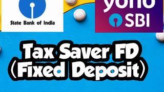 Live Demo Tax Saver FD through Yono App|| SBI Tax Saver Fixed Deposit