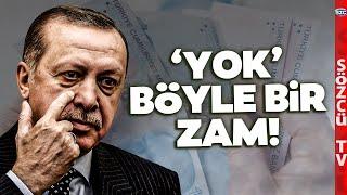 Temmuz Ara Zam Planı! İlk Rakam Ortaya Çıktı! Erdoğan Eğer Bu Zammı Yaparsa...