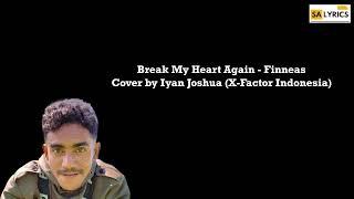 Break My Heart Again – Finneas // Iyan Joshua (X-Factor Indonesia)