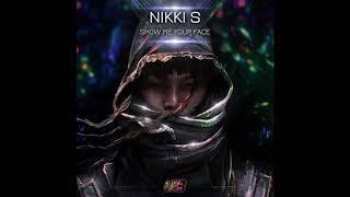 Nikki S - Show Me Your Face (Original Mix)