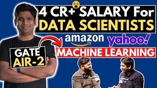 4 CR+ SALARY for DATA SCIENTISTS ??GATE AIR-2 to MACHINE LEARNING @ AMAZON Scaler Data Science
