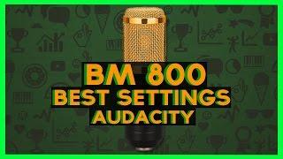 Best Audacity Settings For BM 800 Condenser Mic