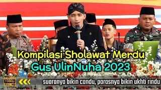 TERBARU 2023 SHOLAWAT MERDU GUS ULINNUHA