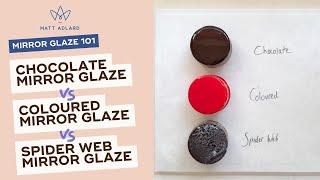 Mirror Glaze - Chocolate, Coloured and Spider Web Recipes