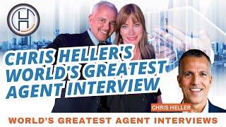 Chris Heller's World's Greatest Agent Interview