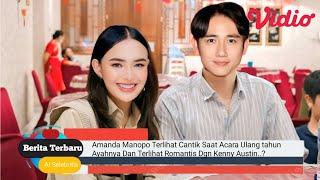 Amanda Manopo Terlihat Cantik Saat Acara Ulang tahun Ayahnya Dan Terlihat Romantis Dgn Kenny Austin.