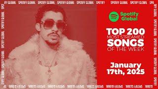 Hits Of The Week | Spotify Top 200 Global Weekly (January 17th, 2025)