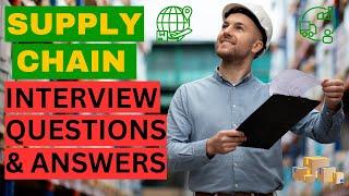 SUPPLY CHAIN EXECUTIVE Interview Questions and Answers