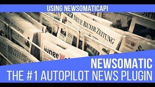 Newsomatic v3 update - NewsAPI is replaced by the brand new NewsomaticAPI!