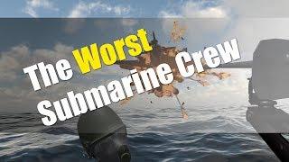 The Worst Submarine Crew part 1