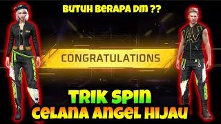 TRIK SPIN CELANA ANGEL HIJAU !! CARA HOKI SPIN CELANA ANGEL HIJAU , BUTUH BERAPA DM ?