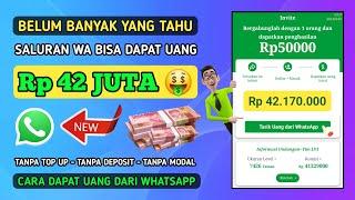 Saluran WA Dapat Uang Rp 42 JUTA  Cara Mendapatkan Uang dari WA | Saluran WA Menghasilkan Uang