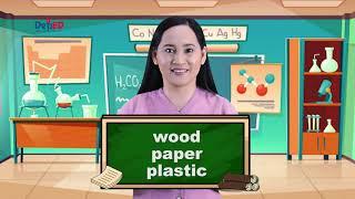 Grade 5 Science Q1 Ep1: Properties of Materials