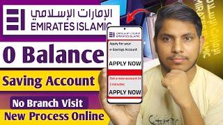 Emirates Islamic Bank Savings Account Open | How to Open Emirates Islamic Bank Zero Balance Account