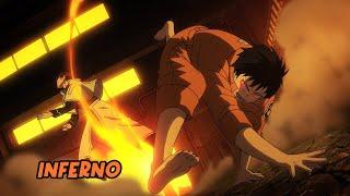 Fire Force Opening 1 『 AMV 』 - Inferno Full