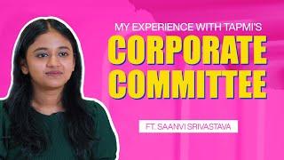 My Experience With TAPMI's Corporate Committee | Ft. Saanvi Srivastava | TAPMI Bengaluru