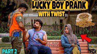 Lucky Boy prank with Twist ( part 2 ) | prank in Pakistan | Humanitarians Mini