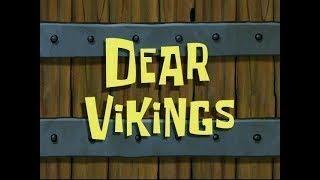 SpongeBob Voice Acting #234: Dear Vikings