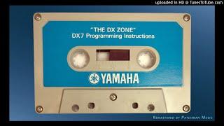 "The DX Zone" - DX7 Programming Instructions (1984)