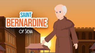 Story of Saint Bernardine of Siena | Stories of Saints | Episode 80