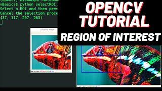 OpenCV Tutorial Part-5 : How to create Region of Interests using Mouse (selectROI) -with code