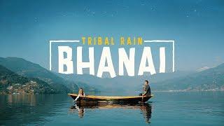 BHANAI - Tribal Rain [Official Music Video]