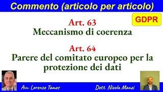 GDPR - commento art. 63-64 (Meccanismo di coerenza e parere EDPB) di Tamos-Manzi (7/9/2024)