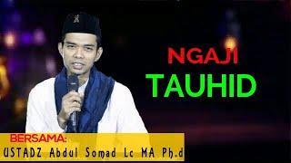 ngaji tauhid bersama ustadz abdul somad lc ma ph.d