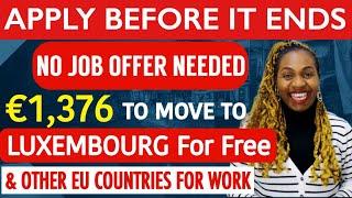 URGENT | GET PAID TO MOVE TO LUXEMBOURG FOR FREE | 1,000 SLOTS AVAILABLE FOR FOREIGN WORKERS