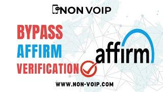 Bypass Affirm SMS verification with real USA non voip phone number non-voip.com