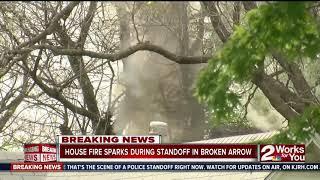 House fire sparks during standoff in Broken Arrow