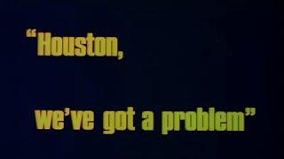 Apollo 13 Houston We've Got A Problem