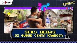 Tradisi Unik Suku Kreung di Kamboja: Mencari Kekasih Hati di Gubuk Cinta | FANTASY