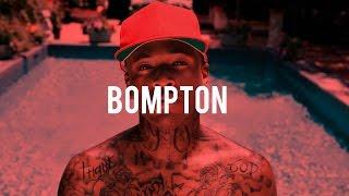 [FREE] "Bompton" - YG x Dj Mustard Type Beat Instrumental 2017