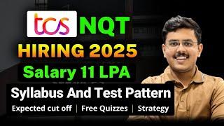 TCS NQT 2025 Syllabus and Test Pattern Explained | Complete TCS NQT Hiring Preparation