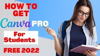 Get Canva Pro Free For Student | Step by Step tutorial to get Canva for Education for FREE in 2022