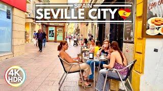  Seville, One of the Best Cities in Spain - 4K HDR Full Tour in Summer