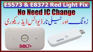 E5573 E8372 RED LIGHT FIX WITHOUT IC CHANGE | ZONG TELENOR 1456 1460 DEAD RECOVERY | 21.333 DEAD FIX