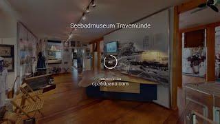 Seebadmuseum Travemünde - unser virtueller 3D-Rundgang