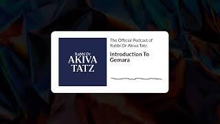 Understanding the Oral Law: An Introduction to Gemara with Rabbi Dr Akiva Tatz