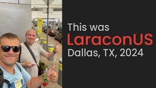 This was Laracon US 2024