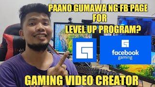 PAANO GUMAWA NG FACEBOOK GAMING PAGE FOR LEVEL UP PROGRAM  | STEP BY STEP TUTORIAL 2022