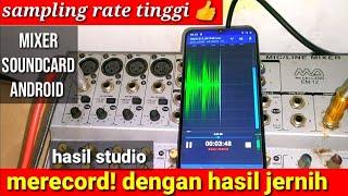 cara recording mixer di hp android agar hasil clarity