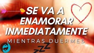 MEDITACIÓN MUY FUERTE para QUE TU AMOR SE ENAMORE INMEDIATAMENTE MIENTRAS DUERMES️ATRAE A TU AMOR