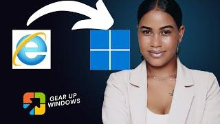 How to Open Internet Explorer on Windows 11?