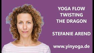 Yoga Flow Twisting the Dragon - Paul & Suzee Grilley - Stefanie Arend (English version)